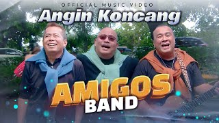 Amigos Band - Angin Koncang