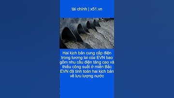 KHẢO SÁT HAI KỊCH BẢN CUNG CẤP ĐIỆN TRONG TƯƠNG LAI #SHORTS