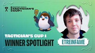 WINNER SPOTLIGHT: EtreInfame - Tacticians Cup I | TFT Esports EMEA - Teamfight Tactics