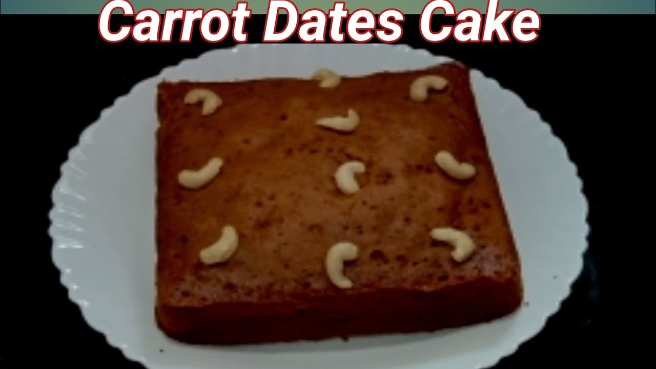 Carrot Dates Cake Recipe in malayalam/സൂപ്പർടേസ്റ്റിൽ ക്യാരറ്റ്