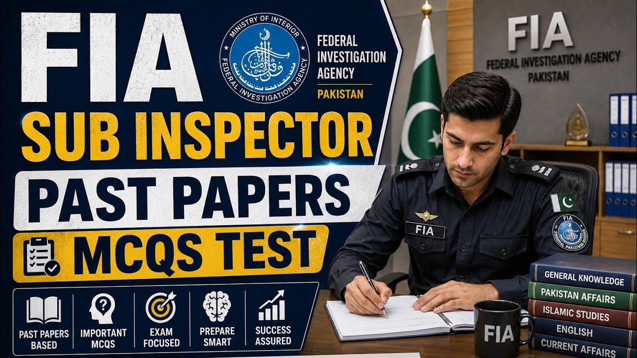 FIA Sub Inspector Test Preparation 2026 | Past Papers MCQs with Answers ...