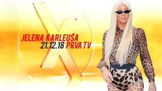 Jelena Karleusa Exkluziv 21.12.18