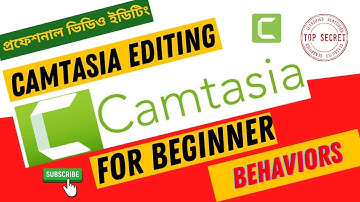 Camtasia Studio Part- Behaviors YouTube Video Editing for Beginners In Bangla Tutorial  Video effect