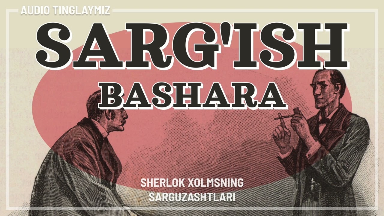 Sherlok Xolms: Sarg'ish bashara | Сарғиш башара