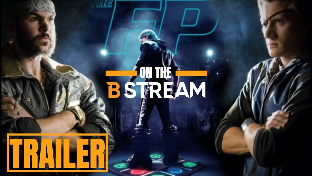 The FP | Official Trailer | The B Stream