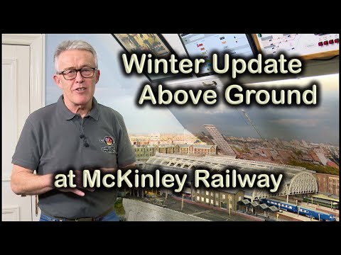75. Winter Update Above Ground at McKinley Railway