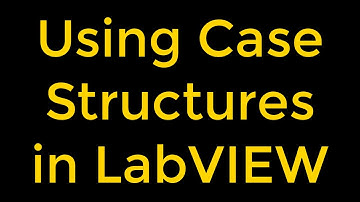 Using Case Structures - LabVIEW
