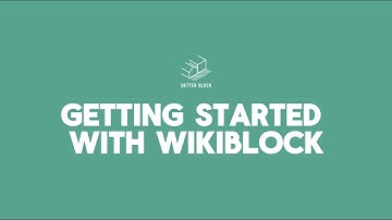 Getting Started with Wikiblock | Build Better Blocks with Open-Source Design | Better Block