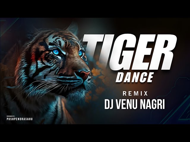 Tiger Dance 2.0 I Remix  I Dj Venu Ngr I DhamalMix I Tranding Beats and Tune class=