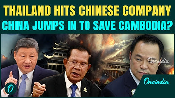 Thailand–Cambodia War Update: China to ATTACK Thai Forces After Thailand HITS Chinese Company| VIDEO