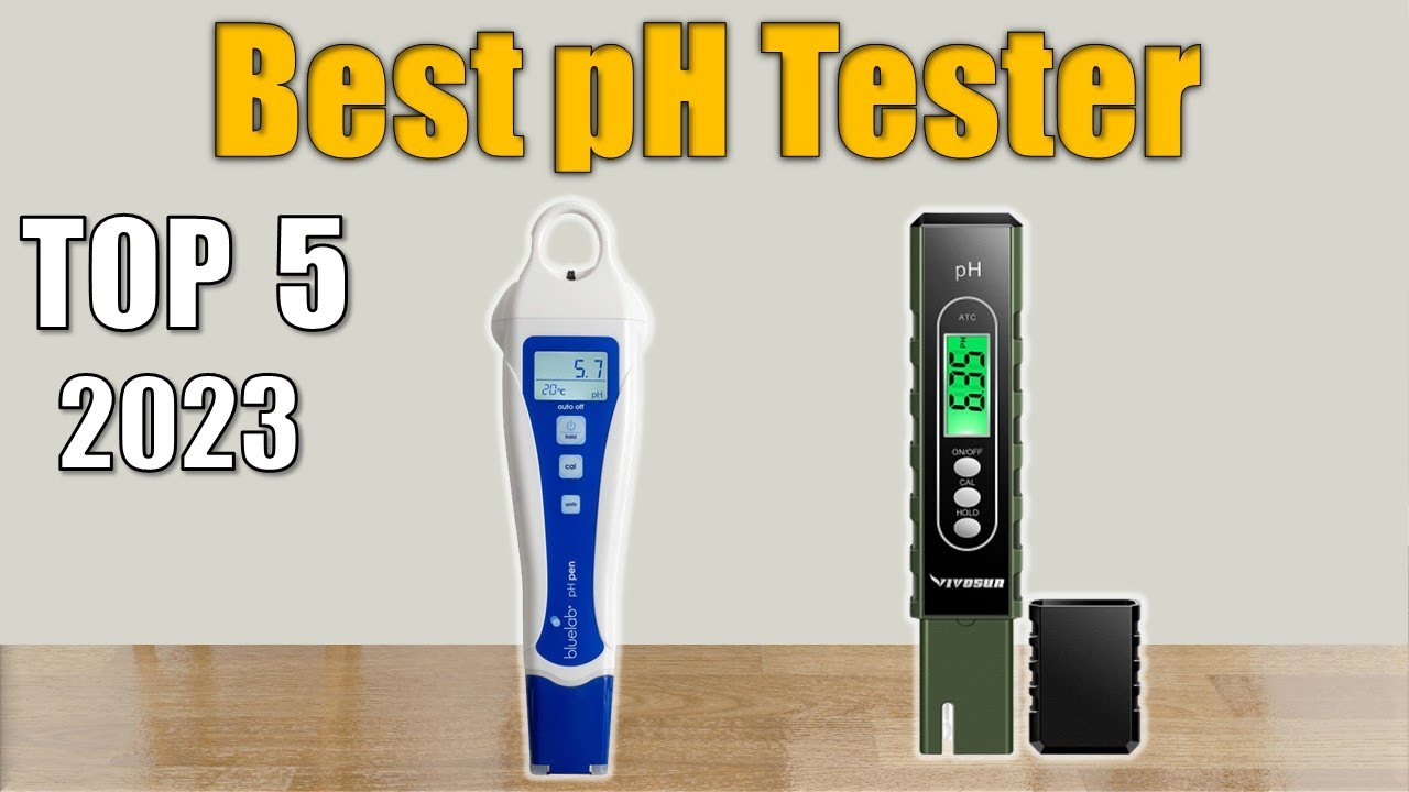 Best pH Tester 2023 Top 5 pH Tester Reviews YouTube