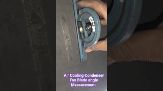 Air Cooling Condenser Fan Blade angle Measurement #music #shorts #short  #coolingtower #mechanical
