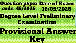 48/2026 || Degree Level Preliminary Examination || Provisional Answer Key