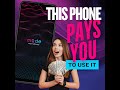 Introducing a New Phone That Pays You to Use It