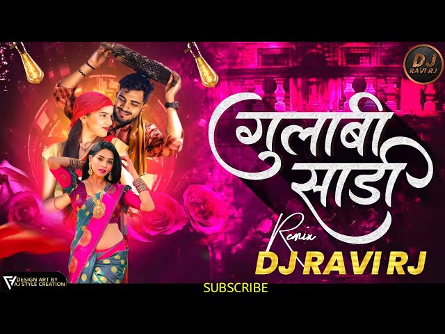 Nakhrewali - Gulabi Sadi | #gulabi Sadi Dj Song | Trending | DJ Ravi RJ Official class=