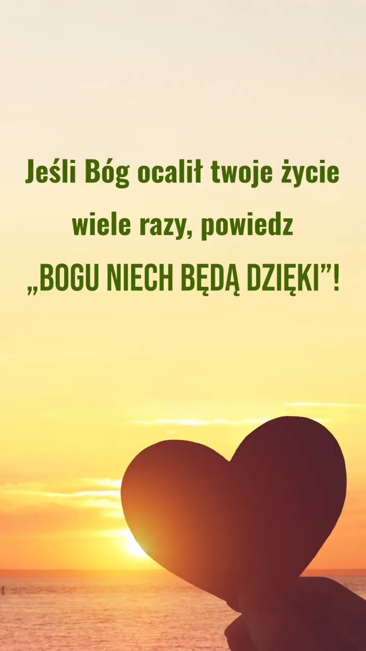 Jeśli Bóg ocalił twoje życie wiele razy, powiedz „Bogu niech będą dzięki”!