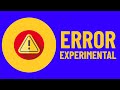 Error Experimental