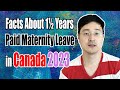 18 Months Maternity+Parental Leave in Canada 2023 | How It Works | Both Parents on PAID Leave