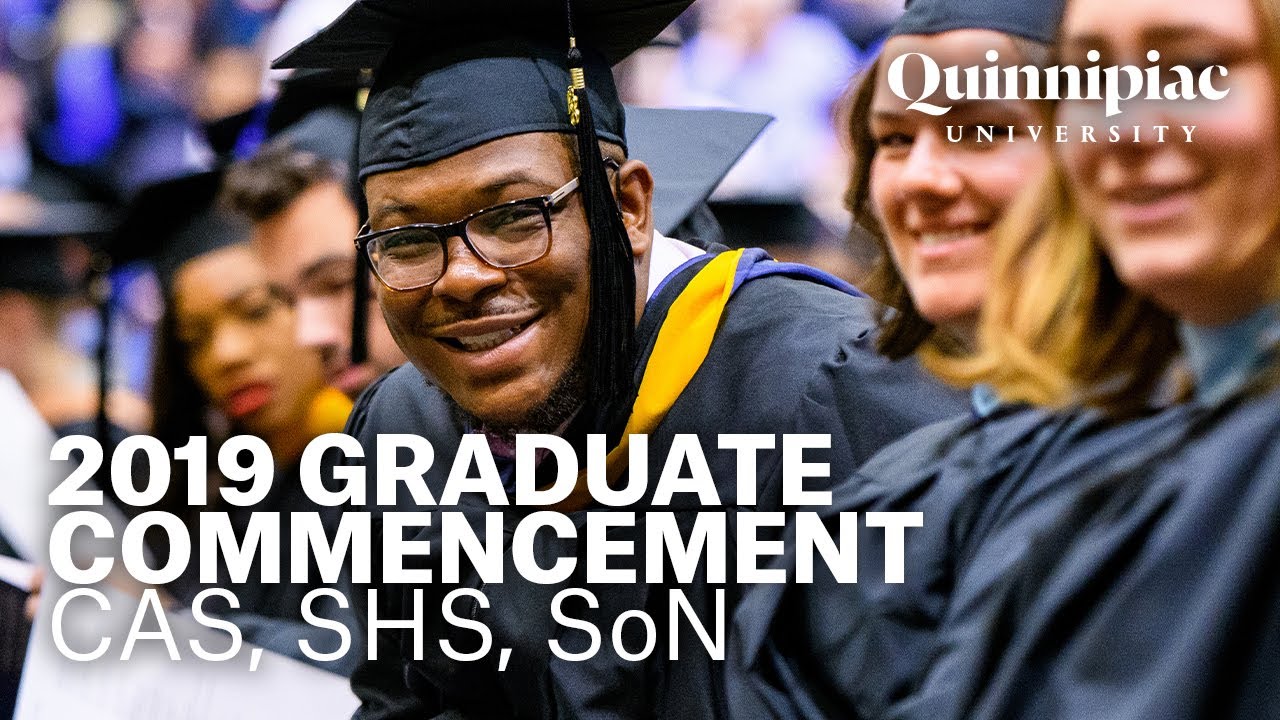 2019 Quinnipiac University Graduate Commencement Arts and Sciences