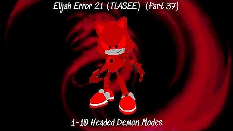 Elijah Error 21 (TLASEE) Part 37