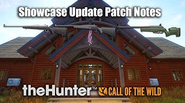Showcase Update Patch Notes - theHunter Call of the wild