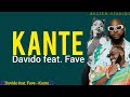 Davido - KANTE ft. Fave (Lyrics)