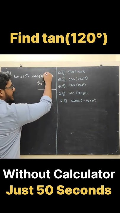 how-to-find-tan-120-or-tan-any-degree-without-calculator-shorts