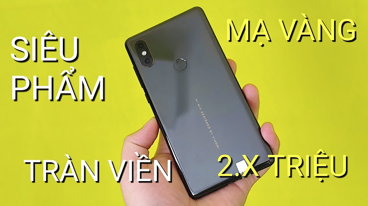 Đánh giá camera mi mix 2s năm 2024