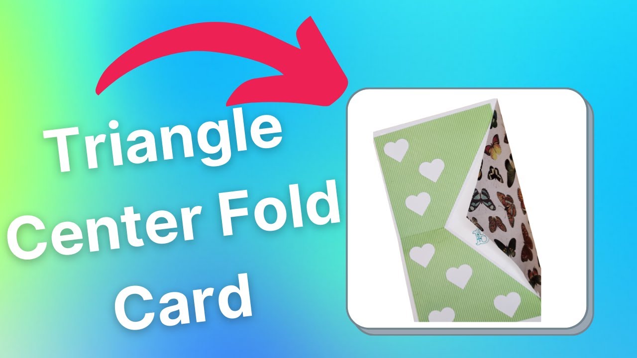 Cricut Craft with Me: How to make a Triangle Center Fold Style Card ...