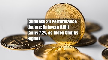 CoinDesk 20 Performance Update: Uniswap (UNI) Gains 7.2% as Index Climbs Higher