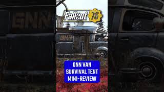 FALLOUT 76 | GNN Van Survival Tent | Mini-Review.