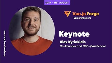 Episode 2: E-Commerce - Keynote by Alex Kyriakidis: Vue.js Forge