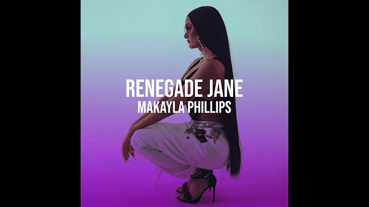 Makayla - Renegade Jane (Don't Want You) [Explicit]