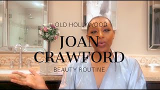 How to Beauty Routine Inspired by old Hollywood star Joan Crawford