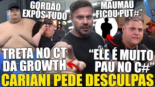 TRETA NO CT DA GROWTH! GORDÃO FICA PUT# E CARIANI PEDE DESCULPAS APÓS SITUAÇÃO, MAUMAU OPINOU