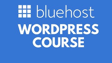 Bluehost WordPress Tutorial: The Complete Beginner’s Course