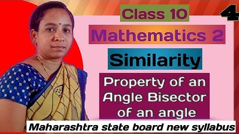 Similarity Class 10 Angle Bisector Theorem/ Maharashtra state board new syllabus