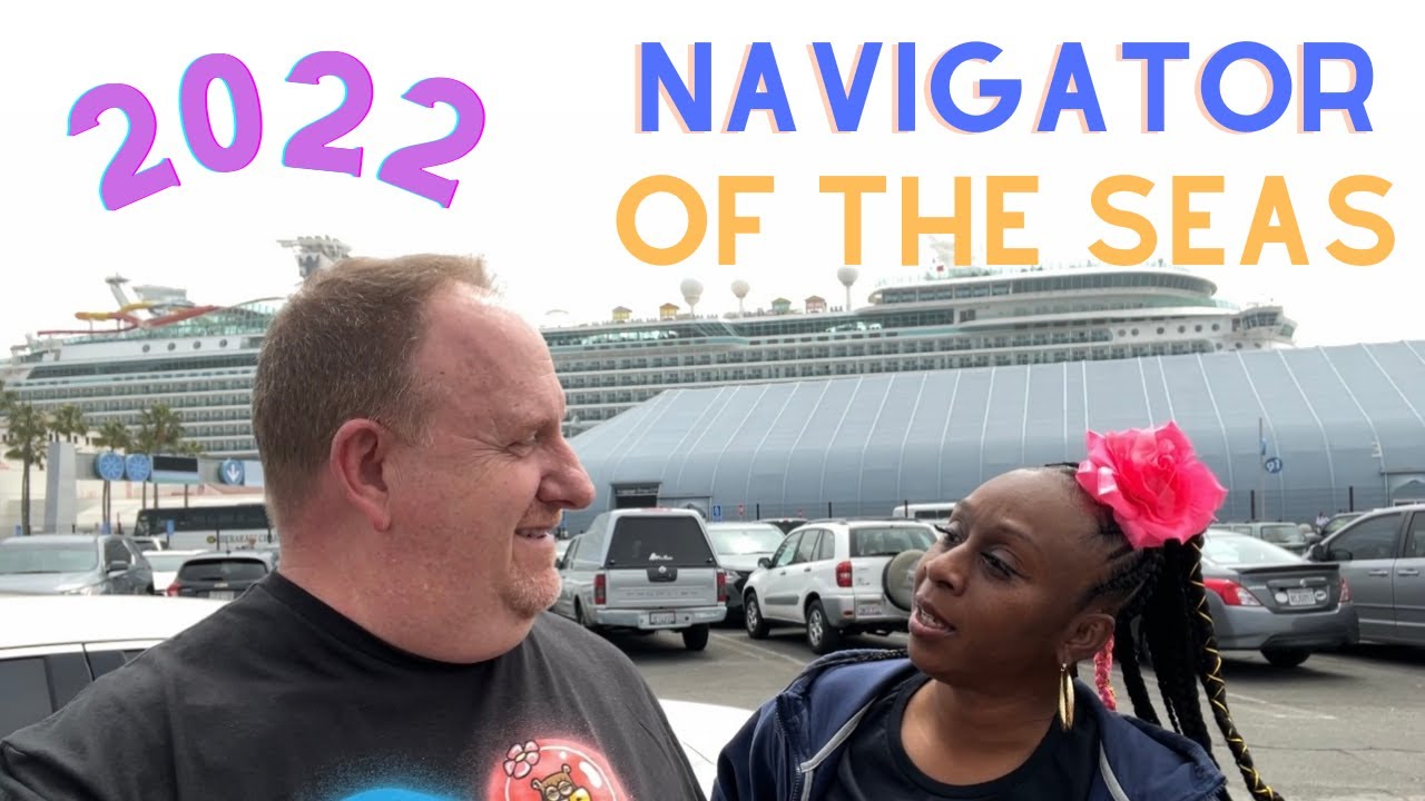 Navigator of the Seas May 2022
