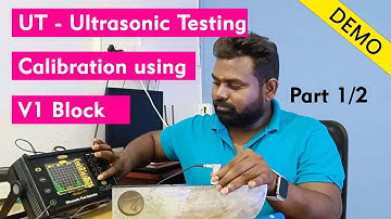 Ultrasonic Testing Calibration using V1 Block in Tamil | NDT | ASNT - 2 | Part 1of2 | MEC Coimbatore