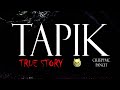 TAPIK - TRUE STORY