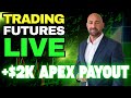 $2k Apex Trader Payout Live Stream | VWAP Wave System