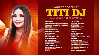 Lagu Terbaik Titi DJ