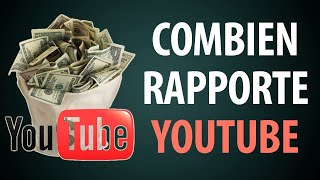 Salaire YouTube - Combien Rapporte YouTube: la Vérité