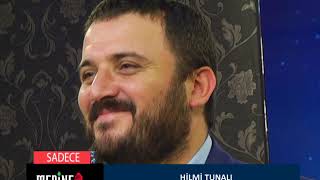 ilahi Veysel Karani ilahisi Hilmi Tunalı Muhteşem ilahiler medine tv 2018 seçkin ilahiler
