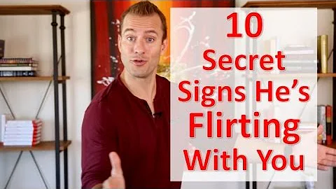 10 Secret Signs He's Flirting With You | Relationship Advice for Women by Mat Boggs
