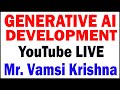 GENERATIVE AI TUTORIALS BY Mr.VAMSI KRISHNA