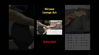 Nirvana - Lounge Act - Guitar Cover With Tabs #guitar #music #guitarcover #subscribe #shorts