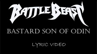 Battle Beast - Bastard Son Of Odin - 2017 - Lyric Video