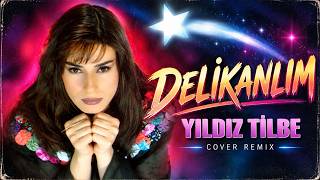 Yıldız Tibe - Delikanlım (Cover Remix)
