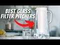 BEST Glass Water Filter Pitchers For 2023!